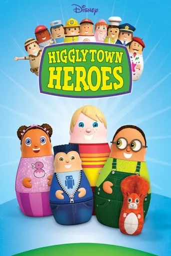 Higglytown Heroes TV series poster - Rated 5.7/10