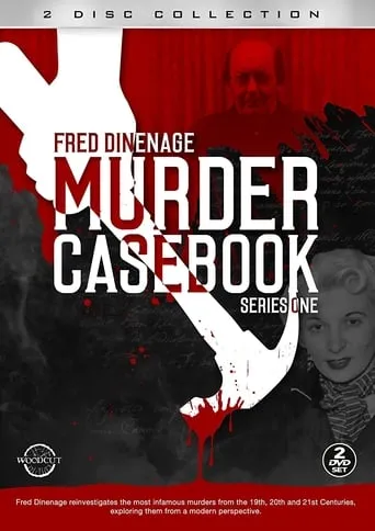 Fred Dinenage - Murder Casebook TV series poster - Rated 6/10