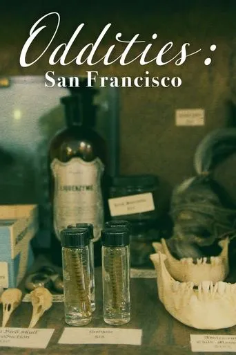 Oddities: San Francisco TV series poster - Rated 8/10