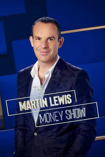 The Martin Lewis Money Show TV series poster - Rated 5/10