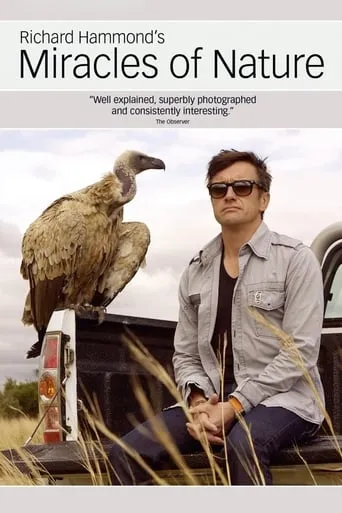 Richard Hammond's Miracles of Nature TV series poster - Rated 7/10