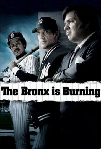 The Bronx Is Burning TV series poster - Rated 7/10