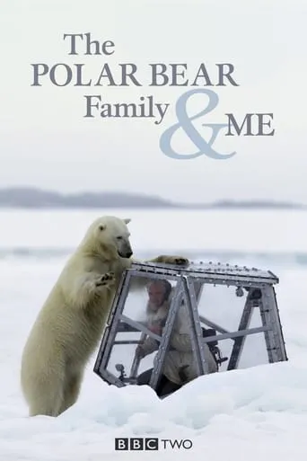 The Polar Bear Family & Me TV series poster - Rated 8.333/10