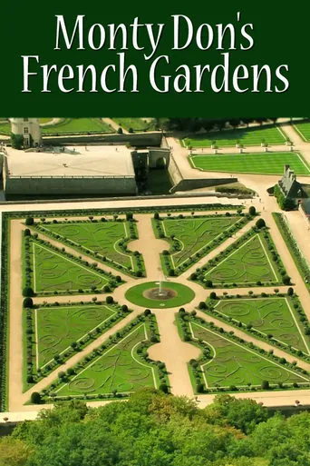 Monty Don's French Gardens TV series poster - Rated 7/10