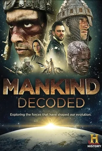 Mankind Decoded TV series poster - Rated 7/10