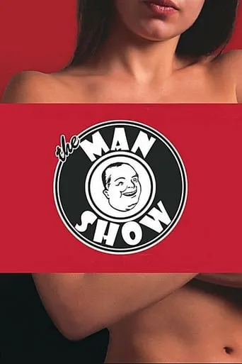 The Man Show TV series poster - Rated 6.028/10