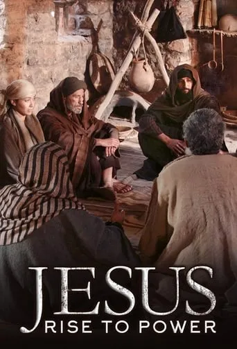 Jesus: Rise to Power TV series poster - Rated 7/10