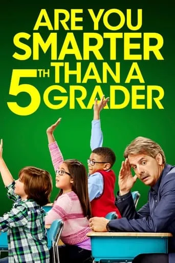 Are You Smarter Than a 5th Grader? TV series poster - Rated 6.6/10