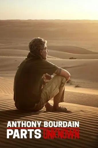 Anthony Bourdain: Parts Unknown TV series poster - Rated 7.6/10