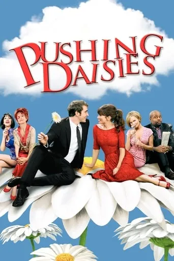 Pushing Daisies TV series poster - Rated 7.8/10