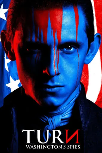 TURN: Washington's Spies TV series poster - Rated 7.117/10