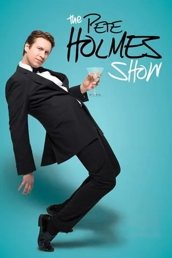 The Pete Holmes Show TV series poster - Rated 7.5/10