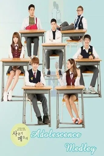 Adolescence Medley TV series poster - Rated 3.1/10