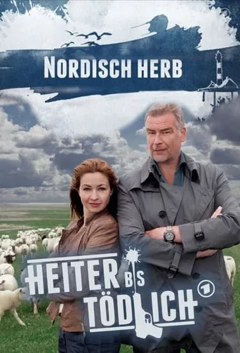 Heiter bis tödlich - Nordisch Herb TV series poster - Rated 7/10