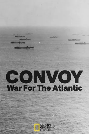 Convoy: War Of The Atlantic TV series poster - Rated 8/10