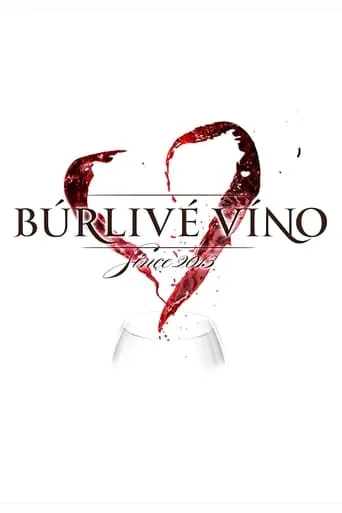 Búrlivé víno TV series poster - Rated 8/10
