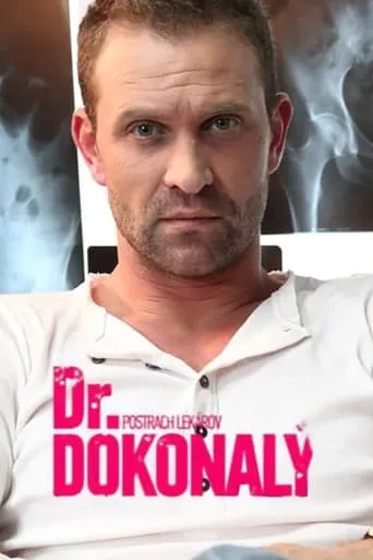Dr. Dokonalý TV series poster - Rated 7/10