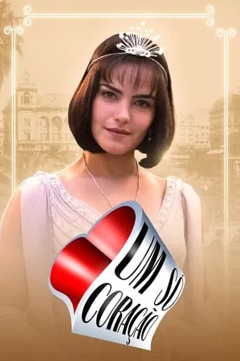 Um Só Coração TV series poster - Rated 6.3/10