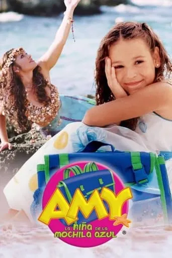 Amy, la niña de la mochila azul TV series poster - Rated 7.2/10