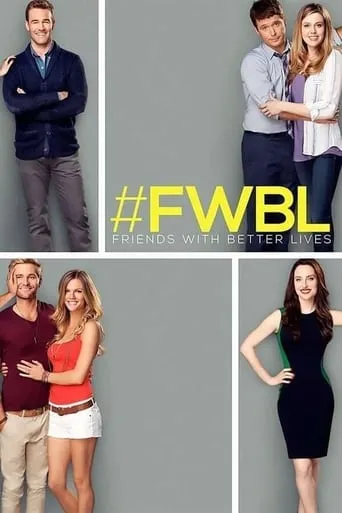Friends with Better Lives TV series poster - Rated 6.4/10