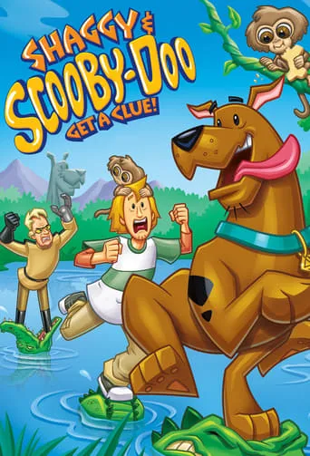 Shaggy & Scooby-Doo Get a Clue! TV series poster - Rated 8.2/10