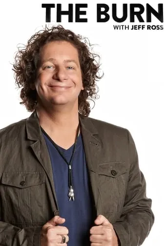 The Burn with Jeff Ross TV series poster - Rated 6.8/10