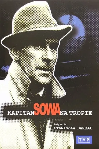 Kapitan Sowa na tropie TV series poster - Rated 7/10