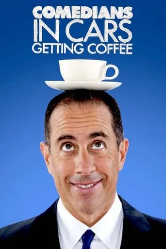 Comedians in Cars Getting Coffee TV series poster - Rated 7.228/10