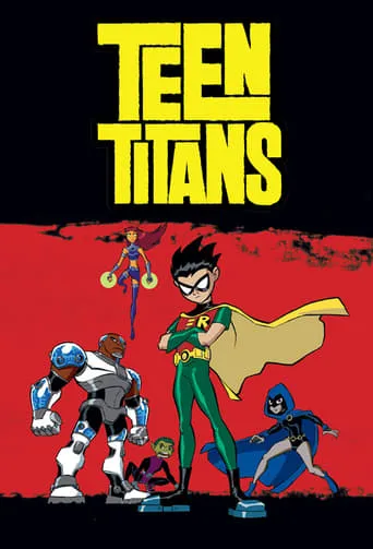 Teen Titans TV series poster - Rated 8.332/10