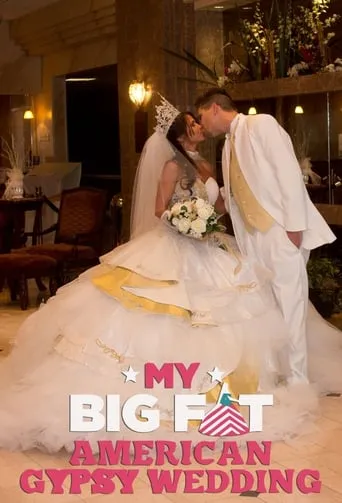 My Big Fat American Gypsy Wedding TV series poster - Rated 6.4/10