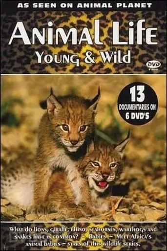 Animal Life: Young & Wild TV series poster - Rated 10/10