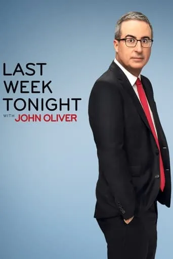 Last Week Tonight with John Oliver TV series poster - Rated 7.855/10