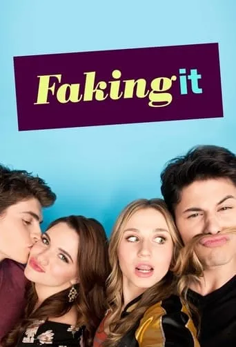 Faking It TV series poster - Rated 6.8/10