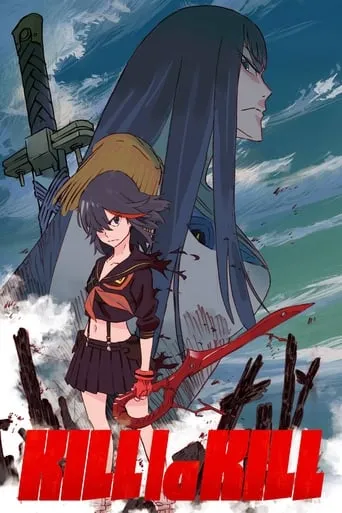 Kill la Kill TV series poster - Rated 8.182/10