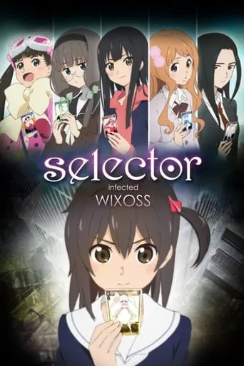 Selector Infected WIXOSS TV series poster - Rated 5.8/10