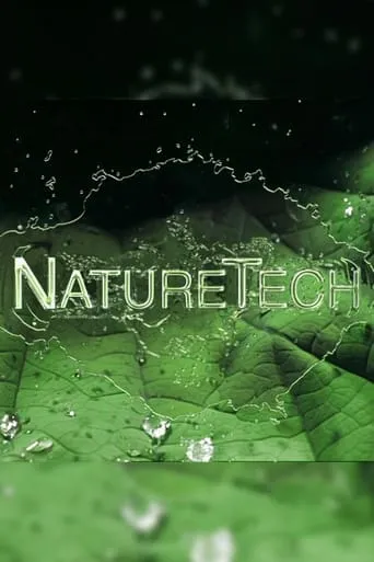 Nature Tech TV series poster - Rated 10/10