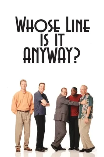 Whose Line Is It Anyway? TV series poster - Rated 7.812/10