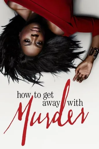 How to Get Away with Murder TV series poster - Rated 7.84/10