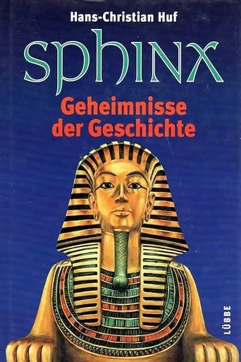 Sphinx – Secrets of the History TV series poster - Rated 4/10