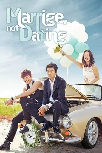 Marriage, Not Dating TV series poster - Rated 7.692/10