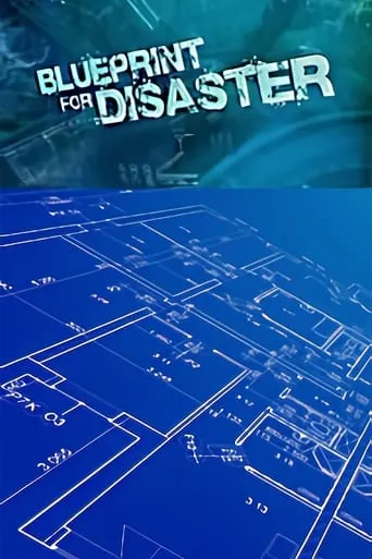 Blueprint for Disaster TV series poster - Rated 7/10