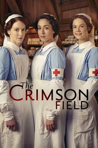 The Crimson Field TV series poster - Rated 7.5/10