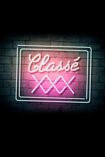 Classé XXX TV series poster - Rated 2.8/10