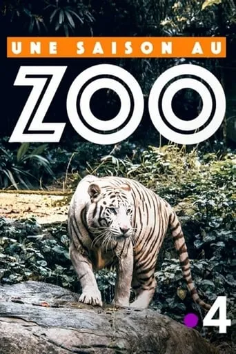 Une saison au zoo TV series poster - Rated 9.5/10