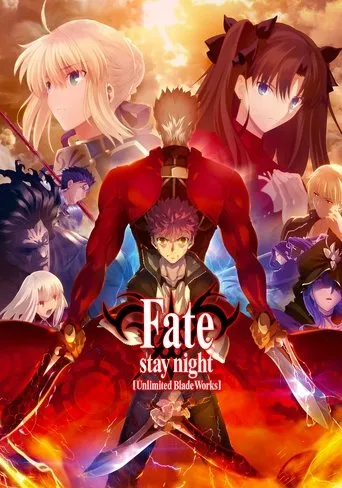 Fate/stay night [Unlimited Blade Works] TV series poster - Rated 7.994/10