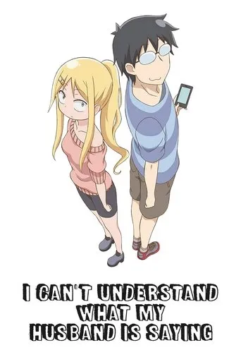 I Can't Understand What My Husband Is Saying TV series poster - Rated 7.4/10