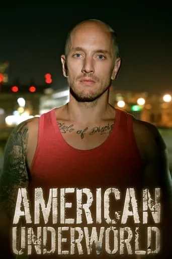 American Underworld TV series poster - Rated 9/10