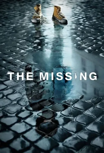 The Missing TV series poster - Rated 7.1/10