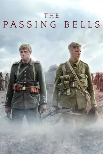 The Passing Bells TV series poster - Rated 7.6/10