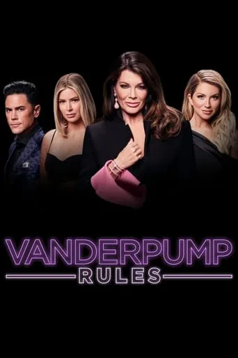 Vanderpump Rules TV series poster - Rated 6.3/10